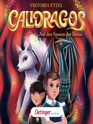 cover image of Calidragos 2. Auf den Spuren der Bestie